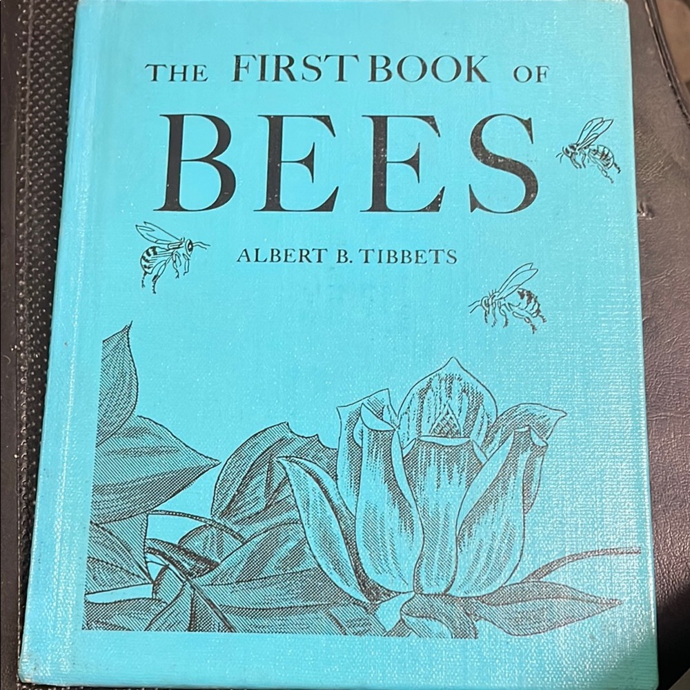 The First Book of Bees by Albert B. Tibbets